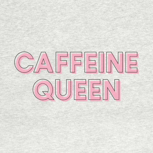 Caffeine Queen Chic Coffee Lover by Asilynn